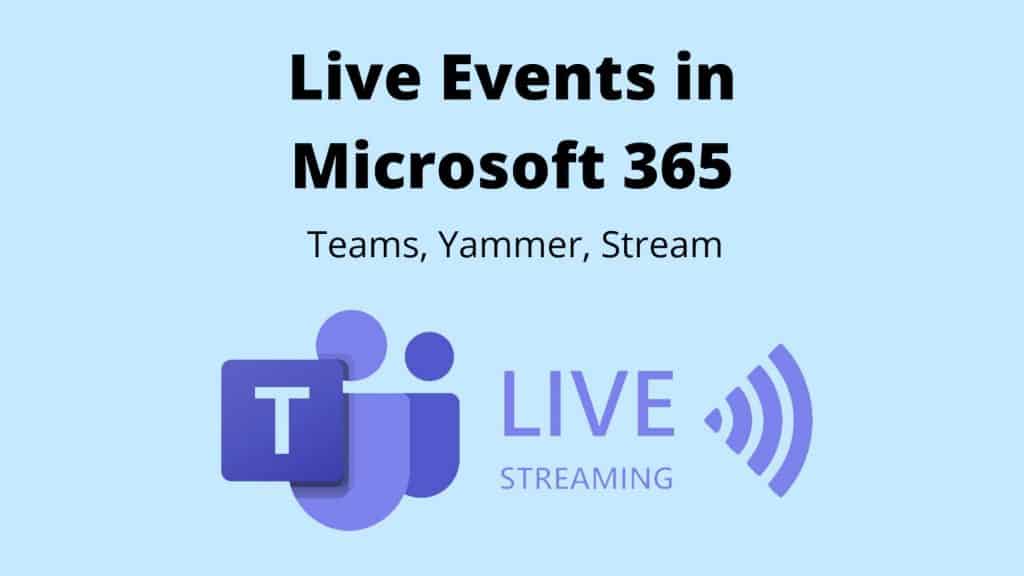 Microsoft 365 Live Events